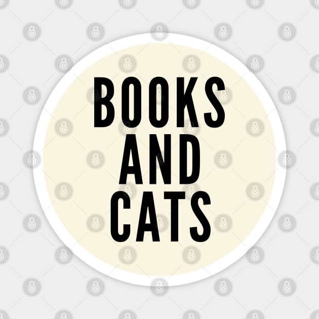 Books and Cats and Books and Cats Magnet by Likeable Design